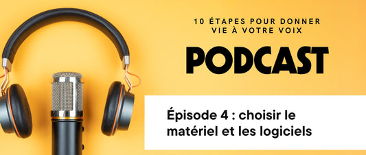 matériel et logiciels podcast